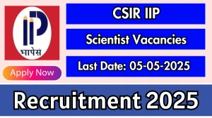 CSIR IIP Scientist Recruitment 2025 - Apply Online for 09 Posts