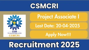 CSMCRI Job Vacancy 2025, Apply Offline for 01 Project Associate I Posts