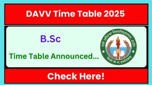 DAVV Time Table 2025 Announced @ dauniv.ac.in Details Here