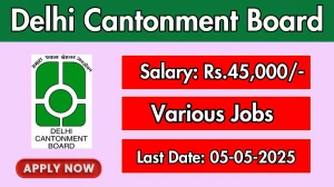 Delhi Cantonment Board Advocates Recruitment 2025 - Apply Offline for 2 Posts