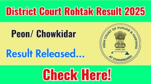 District Court, Rohtak Peon/ Chowkidar Result 2025 Announced. Direct Link to Check District Court, Rohtak Peon/ Chowkidar Result 2025 rohtak.dcourts.gov.in District Court, Rohtak Peon/ Chowkidar Result 2025 Announced. Direct Link to Check District Court, Rohtak Peon/ Chowkidar Result 2025 rohtak.dcourts.gov.in
