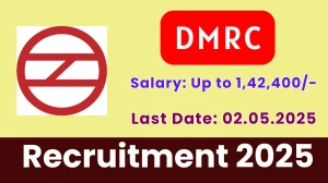 DMRC Supervisor Recruitment 2025 - Apply Offline for 1 Posts Before May 02
