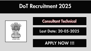 DoT Consultant Technical Recruitment 2025 - Apply Offline for 01 Posts Before May 20 DoT Consultant Technical Recruitment 2025 - Apply Offline for 01 Posts Before May 20