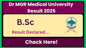 Dr MGR Medical University Result 2025 Declared at tnmgrmuexam.ac.in Direct Link to Download UG Course Result