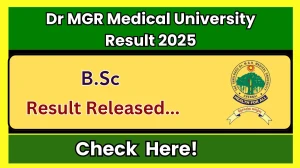 Dr MGR Medical University Result 2025 Released at tnmgrmuexam.ac.in Direct Link to Download 2nd Semester Result Dr MGR Medical University Result 2025 Released at tnmgrmuexam.ac.in Direct Link to Download 2nd Semester Result