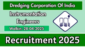 Dredging Corporation Of India Instrumentation Engineers Recruitment 2025 – Walk in