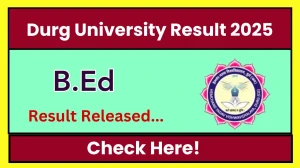 Durg University Result 2025 Released at durguniversity.ac.in Direct Link to Download 1st Semester Result