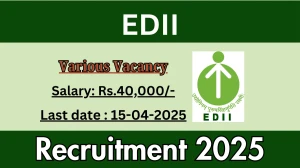 EDII Recruitment 2025 - Apply Offline for 07 Project Assistant, State Project Coordinator and More Posts Before April 15