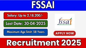 FSSAI Executive Director Recruitment 2025 - Apply Offline for 1 Posts Before April 30