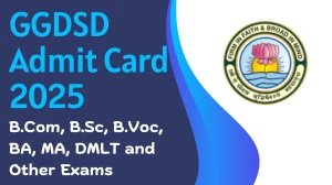 GGDSD Admit Card 2025 OUT ggdsd.ac.in Check GGDSD UG and PG Course Hall Ticket Details Here