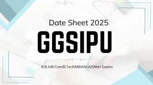 GGSIPU Date Sheet 2025 Announced @ ipu.ac.in Details Here