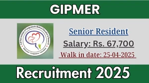 GIPMER Senior Resident Recruitment 2025 – Walk in for 26 Posts
