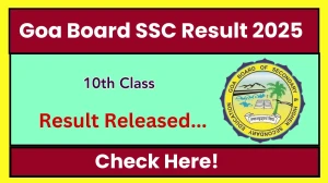 Goa Board SSC Result 2025 Out at gbshse.in How to check Results Here Goa Board SSC Result 2025 Out at gbshse.in How to check Results Here