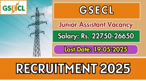 GSECL Junior Assistant Recruitment 2025 - Apply Online for 11 Posts Before May 19 GSECL Junior Assistant Recruitment 2025 - Apply Online for 11 Posts Before May 19