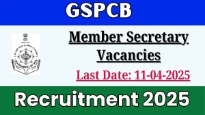 GSPCB Member Secretary Recruitment 2025 - Apply Offline