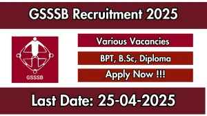 GSSSB Various Recruitment 2025 - Apply Online for 11 Surveyor, Physiotherapist and Other Posts