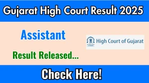 Gujarat High Court Assistant Result 2025 Out at gujarathighcourt.nic.in, Direct Link to Download Result PDF Here