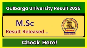 Gulbarga University Result 2025 Released at gug.ac.in Direct Link to Download 3rd Semester Result