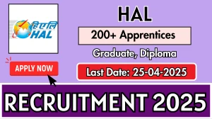 HAL Apprentices Recruitment 2025 - Apply Online for 208 Graduate, Diploma Apprentices Posts