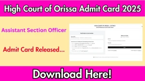 Orissa High Court ASO Admit Card 2025 OUT Download Link orissahighcourt.nic.in