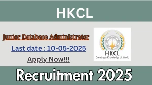 HKCL Junior Database Administrator Recruitment 2025 - Apply Online for 01 Posts Before May 10