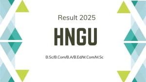 HNGU Result 2025 Released at ngu.ac.in Direct Link to Download 1st, 9th Semester Result