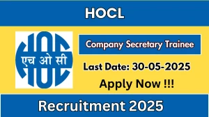 HOCL Company Secretary Trainee Recruitment 2025 - Apply Online Before May 30