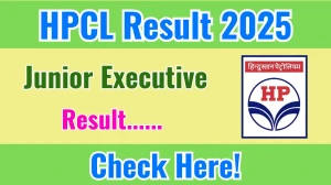 HPCL Junior Executive Result 2025 OUT Soon at hindustanpetroleum.com HPCL Junior Executive Result 2025 OUT Soon at hindustanpetroleum.com