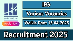 IEG Various Recruitment 2025 – Walk in for 03 Data Assistant, Field Investigator and Other Posts IEG Various Recruitment 2025 – Walk in for 03 Data Assistant, Field Investigator and Other Posts
