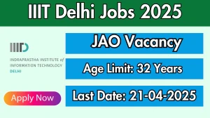 IIIT Delhi Junior Administrative Officer Recruitment 2025 - Apply Online for 1 Posts Before April 21