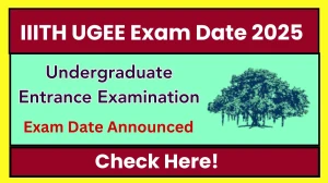 IIITH UGEE Exam Date 2025 Out iiit.ac.in Check Exam Date Here