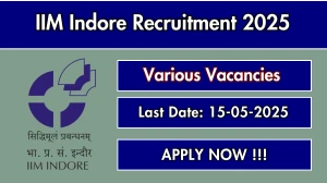 IIM Indore Recruitment 2025 - Apply Offline for 03 Incubation Manager, Program Executive Posts Before May 15 IIM Indore Recruitment 2025 - Apply Offline for 03 Incubation Manager, Program Executive Posts Before May 15