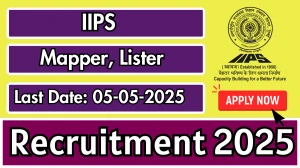 IIPS Recruitment 2025 - Apply Online for 08 Mapper, Lister Posts