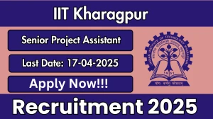 IIT Kharagpur Job Vacancy 2025, Apply Online for 01 Senior Project Assistant Posts