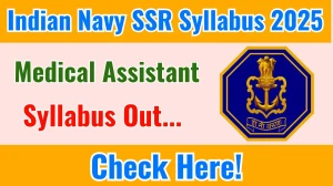 Indian Navy SSR Medical Assistant Syllabus 2025 and Exam Pattern Download PDF Indian Navy SSR Medical Assistant Syllabus 2025 and Exam Pattern Download PDF