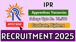 IPR Apprentices Recruitment 2025 - Apply Online for 50 Posts