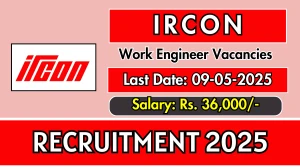 IRCON Work Engineer Recruitment 2025 - Apply Offline for 01 Posts Before May 09 IRCON Work Engineer Recruitment 2025 - Apply Offline for 01 Posts Before May 09