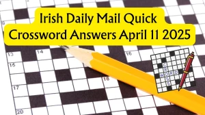 Irish Daily Mail Quick Crossword Answers April 11 2025