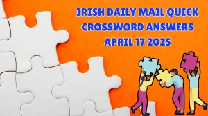 Irish Daily Mail Quick Crossword Answers April 17 2025