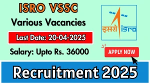 ISRO VSSC Various Recruitment 2025 - Apply Offline for MO, Dermatologist and Other Posts ISRO VSSC Various Recruitment 2025 - Apply Offline for MO, Dermatologist and Other Posts
