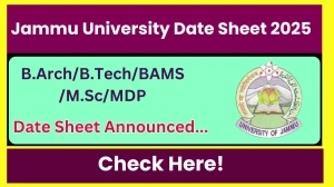 Jammu University Date Sheet 2025 Announced @ jammuuniversity.ac.in Details Here Jammu University Date Sheet 2025 Announced @ jammuuniversity.ac.in Details Here