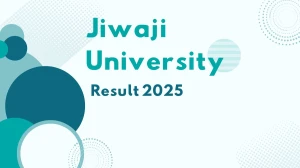 Jiwaji University Result 2025 Released at univindia.com Direct Link to Download 3rd, 4th, 5th, 6th Semester Result