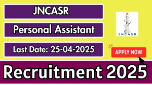 JNCASR Personal Assistant Recruitment 2025 - Apply Offline for 1 Posts