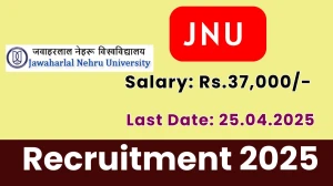 JNU Junior Research Fellow Recruitment 2025 - Apply Offline for 1 Posts Before April 25