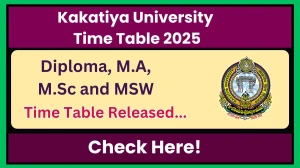 Kakatiya University Time Table 2025 Out @ kakatiya.ac.in Details Here