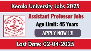 Kerala University Assistant Professor Recruitment 2025 - Apply Offline Kerala University Assistant Professor Recruitment 2025 - Apply Offline
