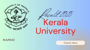 Kerala University Result 2025 Released at keralauniversity.ac.in Direct Link to Download 1st, 2nd, 4th Semester Result