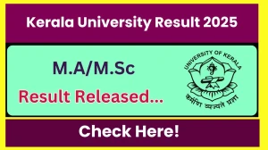 Kerala University Result 2025 Released at keralauniversity.ac.in Direct Link to Download 2nd Semester Result