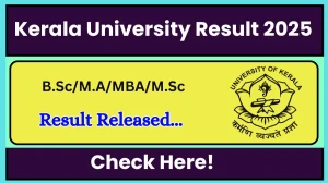 Kerala University Result 2025 Released at keralauniversity.ac.in Direct Link to Download 2nd, 3rd, 8th Semester Result