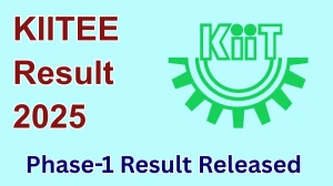 KIITEE Phase 1 Result 2025 Out at kiitee.kiit.ac.in How to check Results Here